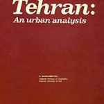 کتاب بررسی شهری تهران (Tehran, an Urban Analysis)